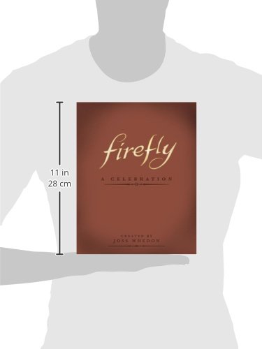 Firefly: A Celebration (Anniversary Edition) - //coolthings.us