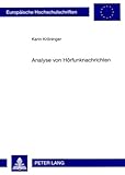 Analyse von Hörfunknachrichten : Eine sprechwissenschaftlich-empirische Studie, Kröninger, Karin, 3631589859
