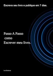 Livro Passo A Passo Como Escrever Meu Livro.