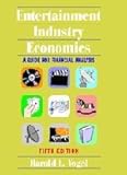 Image de Entertainment Industry Economics: A Guide for Financial Analysis