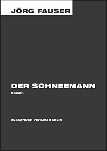 Der Schneemann Fauser Jorg 9783895811180 Amazon Com Books