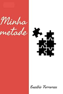Livro Minha Metade: Minha Metade