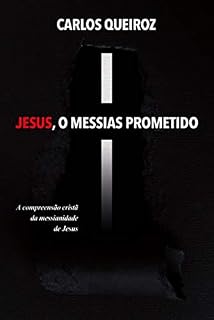 Livro Jesus, o Messias prometido: A compreensão cristã da messianidade de Jesus