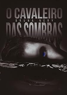 Livro O Cavaleiro das Sombras: livro 2 (Mestres das Sombras)