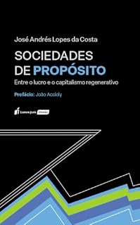 Livro Sociedades de propósito : entre o lucro e o capitalismo regenerativo