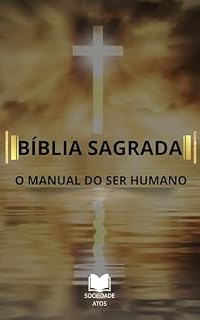 Livro Bíblia Sagrada: o manual do ser humano