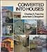 Converted into Houses (A Studio Book)