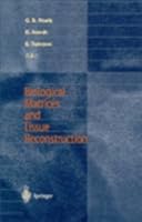 Biological Matrices and Tissue Reconstruction 3540638636 Book Cover