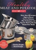 Healthy Meat and Potatoes/health Craft by CHARLES KNIGHT/ DAVID KNIGHT (Paperback)