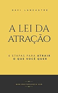 Livro A lei da atração : 6 etapas para atrair o que você quer