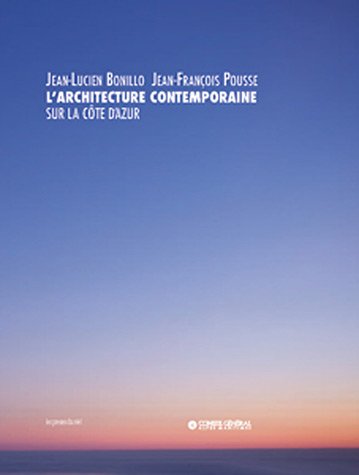 l'architecture contemporaine sur la cote d'azur by (Paperback)