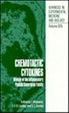 Chemotactic Cytokines : Biology of the Inflammatory Peptide Supergene Family, , 0306440458