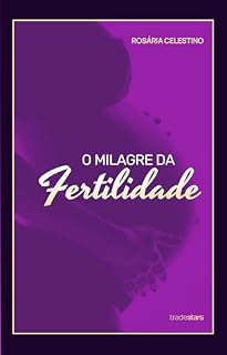 Livro O Milagre da Fertilidade