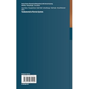 Fundamentals of Service Systems (Service Science: Research and Innovations in the Service Economy)
