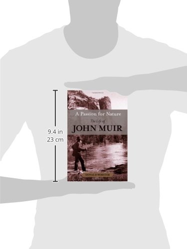 A Passion for Nature: The Life of John Muir