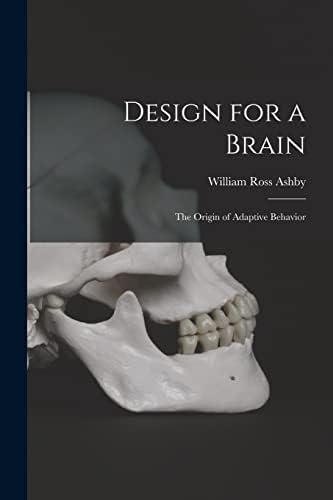 Design for a Brain: Ashby, William Ross: 9781015429031: Amazon.com