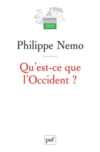 Qu'est-ce que l'Occident? by philippe-nemo (Paperback)