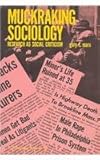 Muckraking Sociology : Research as Social Criticism, , 0878550364