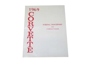 Amazon.com: 1969 Corvette Wiring Diagram Book: Automotive