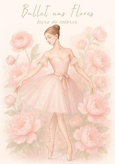 Livro Ballet en Fleur: Livro para colorir