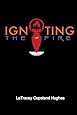 Igniting The Fire