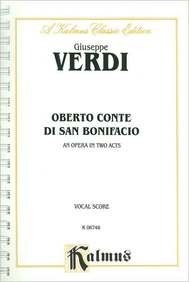 Oberto, Conte di San Bonifacio: Vocal Score (Italian Language Edition) (Vocal Score) (Kalmus Edition) (Italian Edition)
