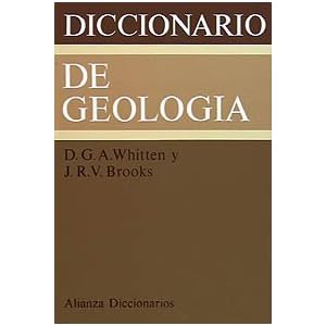 Diccionario de geologia/ Geology Dictionary (Spanish Edition)