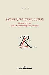 Décrire, prescrire, guérir