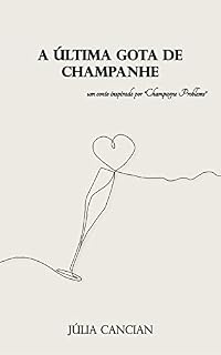 Livro A Última Gota de Champanhe