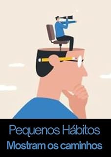 Livro Pequenos Hábitos Mostram os Caminhos