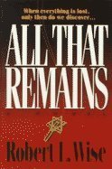 All That Remains 0840767838 Book Cover