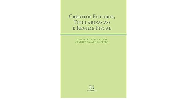 Creditos Futuros Titularizacao E Regime Fiscal Em - 