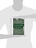 Image de Wounded Children, Healing Homes: How Traumatized Children Impact Adoptive and Foster Families