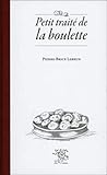 Petit traité de la boulette (French Edition) by 