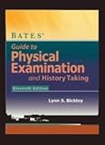 Bates' Guide to Physical Examination and History-Taking (11th Ed.) (Paperback Edition)
