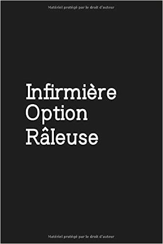 Téléchargement gratuit Images Infirmiere Option Raleuse Un Carnet De Notes Drole Pour dernière salutations