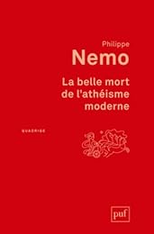 La  belle mort de l'athéisme moderne