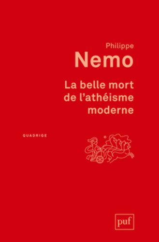 La  belle mort de l'athéisme moderne