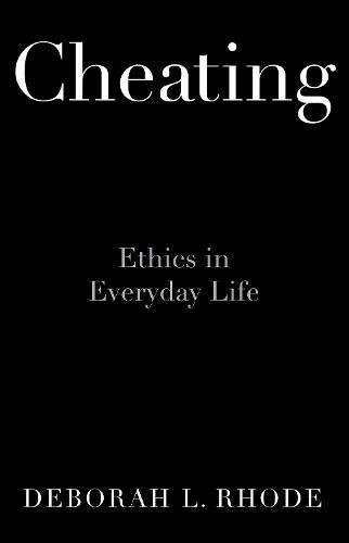 Download Cheating: Ethics and Law in Everyday Life Download Cheating: Ethics and Law in Everyday Life