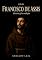 Livro SÃO FRANCISCO DE ASSIS: História, fé e tradição (Santos da Igreja Livro 1)