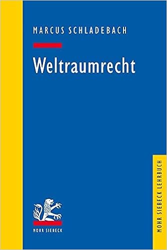 Weltraumrecht Mohr Lehrbuch Amazon De Schladebach Marcus Bucher