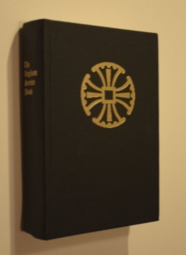 The Anglican Service Book: A Traditional Language Adaptation of the 1979 Book of Common Prayer Toget by No author