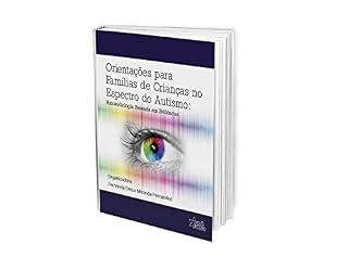 Livro Orientações para Famílias de Crianças no Espectro do Autismo: Fonoaudiologia Baseada em Evidências