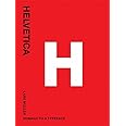 Helvetica: Homage to a Typeface