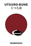 UTSURO BUNE (French Edition) by CHRIS ANDERSON