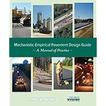 Mechanistic-Empirical Pavement Design Guide: A Manual of Practice, 2nd Edition