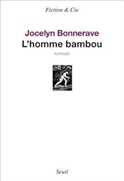 L' homme bambou