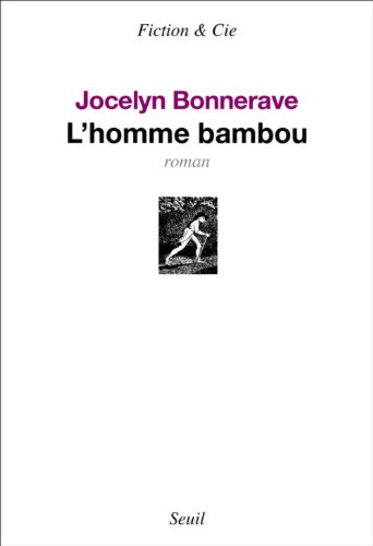 L' homme bambou