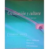 Intermediate Spanish : Civilizacion y Cultura, Copeland, John G. and Kite, Ralph, 0030749921