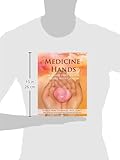 Image de Medicine Hands: Massage Therapy for People with Cancer